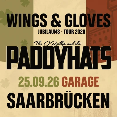 25.09.2026 Offizielles Hardticket "Wings & Gloves – Die Jubiläumstour 2026" | Saarbrücken, Garage