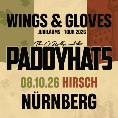 08.10.2026 Offizielles Hardticket "Wings & Gloves – Die Jubiläumstour 2026" | Nürnberg, Hirsch